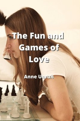 bokomslag The Fun and Games of Love