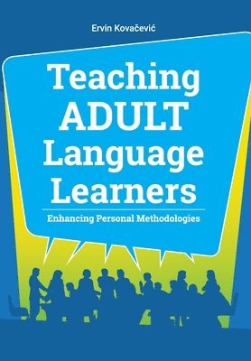 bokomslag Teaching Adult Language Learners