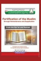 bokomslag La citadelle du musulman / Fortification of the Muslim through Remembrance and Supplication from the Quran and Sunnah