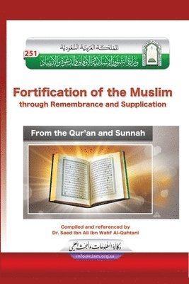 bokomslag La Fortaleza del Musulmn, splicas del Corn y la Sunnah / Fortification of the Muslim through Remembrance and Supplication from the Quran and Sunnah