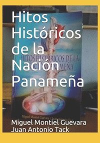 bokomslag Hitos Históricos de la Nación Panameña