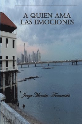 bokomslag Quien Ama Las Emociones