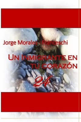 bokomslag Inmigrante En Tu Corazón