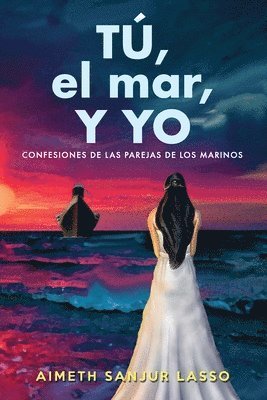 bokomslag TÚ, el mar, Y YO