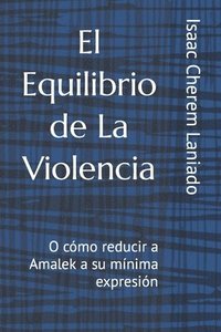bokomslag El Equilibrio de La Violencia