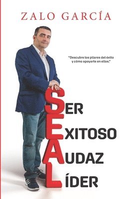 bokomslag Seal: Ser exitoso, audaz, líder