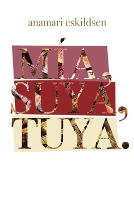 bokomslag Mía, suya, tuya