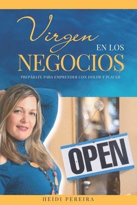 bokomslag Virgen en los Negocios &quot;Preprate para emprender con dolor y placer&quot;