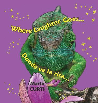 Marta Curti - Where Laughter Goes * Donde va la risa, Inbunden
