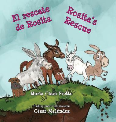 El rescate de Rosita * Rosita's Rescue 1