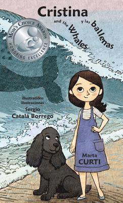 Marta Curti - Cristina and the Whales * Cristina y las ballenas, Inbunden