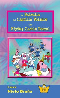 bokomslag La Patrulla del Castillo Volador * The Flying Castle Patrol