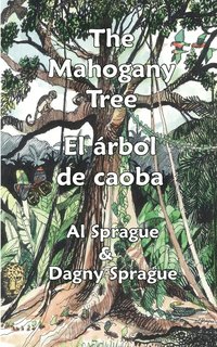 bokomslag The Mahogany Tree * El rbol de caoba