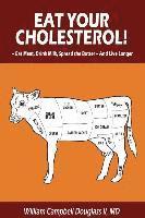bokomslag Eat Your Cholesterol!
