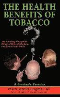 bokomslag The Health Benefits of Tobacco