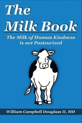 William Campbell Douglass - The Milk Book, Häftad