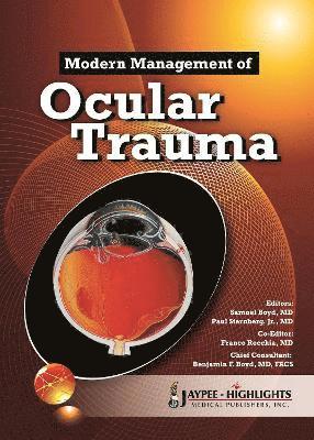 Modern Management of Ocular Trauma 1