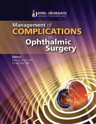 Management of Complications in Ophthalmic Surgery 1