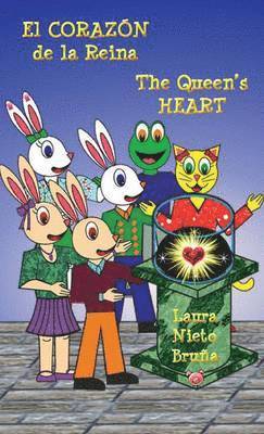 Laura Nieto Bruna - Corazon de La Reina * the Queen's Heart, Inbunden