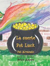 bokomslag La suerte * Pot Luck