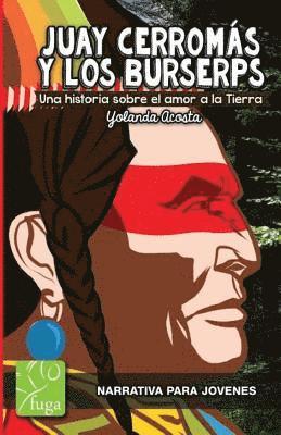 Yolanda Acosta - Juay Cerromas y los burserps, Häftad