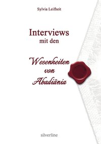 bokomslag Interviews mit den Wesenheiten von Abadiania