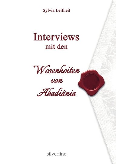 bokomslag Interviews mit den Wesenheiten von Abadinia