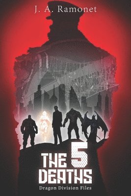 bokomslag The 5 Deaths: Dragon Division Files