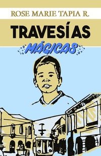 bokomslag Travesias magicas