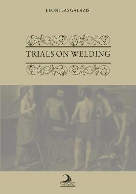 Trials on Welding 1