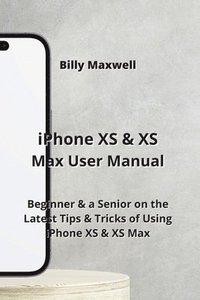 bokomslag iPhone XS & XS Max User Manual