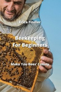 bokomslag Beekeeping For Beginners