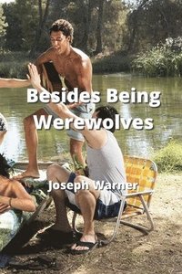 bokomslag Besides Being Werewolves