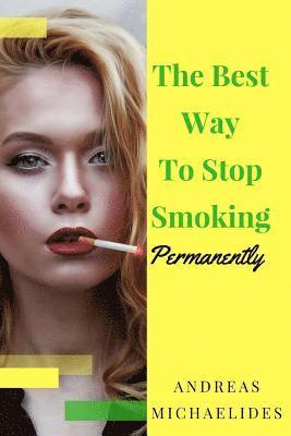 bokomslag Best Way To Stop Smoking Permanently