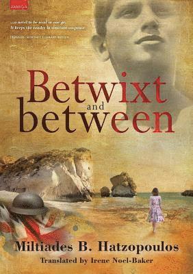 Betwixt and Between 1