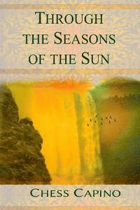 Through the Seasons of the Sun 1