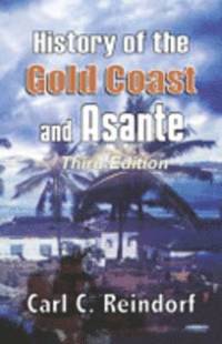 bokomslag History of the Gold Coast and Asante