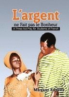 L'argent ne fait pas le bonheur 1