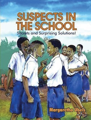Margaretha Ubels - Suspects in the school, Häftad