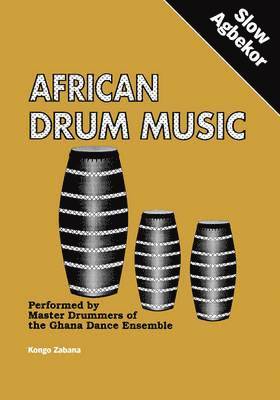 bokomslag African Drum Music - Slow Agbekor