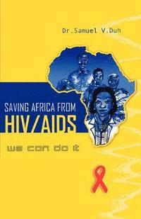 bokomslag Saving Africa from HIV/AIDS