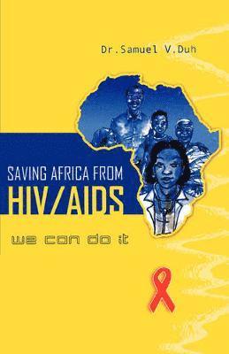 Saving Africa from HIV/AIDS 1