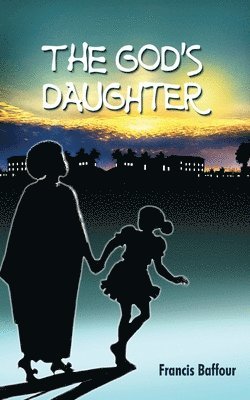 Francis Baffour - God's Daughter, Häftad