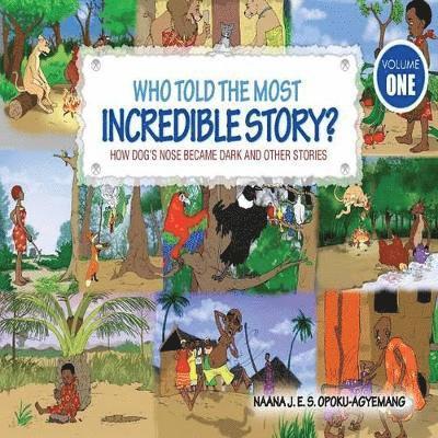 Who Told the Most Incredible Story 1