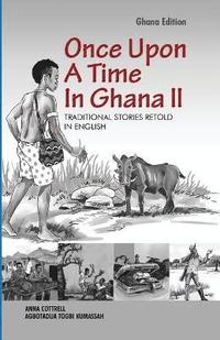 bokomslag Once Upon A Time In Ghana. Second Edition