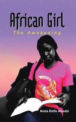 Kezia Dzifa Awadzi - African Girl, Häftad