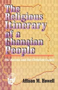 bokomslag Religious Itinerary of a Ghanaian People