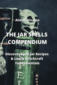 bokomslag The Jar Spells Compendium