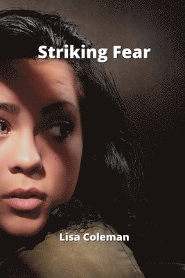 Striking Fear 1