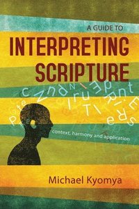 bokomslag A Guide to Interpreting Scripture